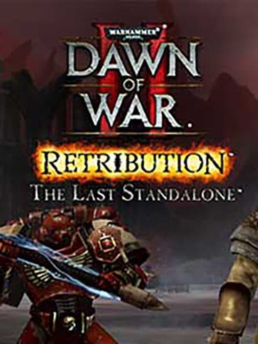 Обложка Warhammer 40,000: Dawn of War II - Retribution: The Last Standalone
