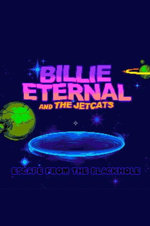 Обложка Billie Eternal and the Jetcats in... Escape from the Black Hole!