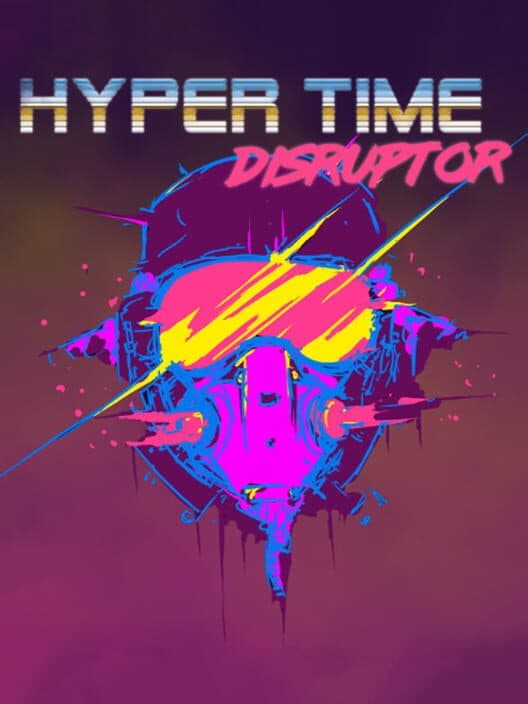 Обложка Hyper Time Disruptor