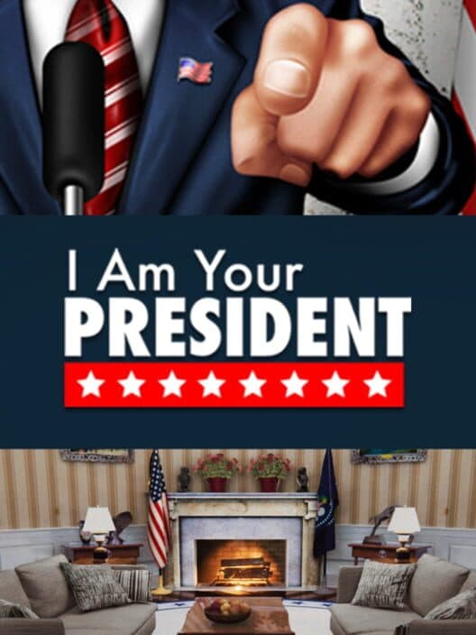 Обложка I am your President: Prove Yourself Scenario