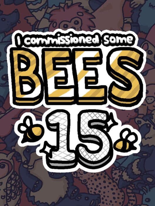 Обложка I Commissioned Some Bees 15