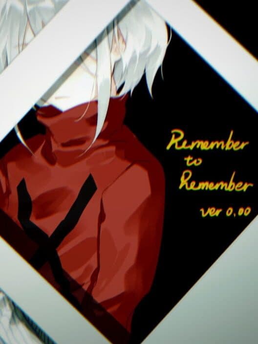 Обложка Remember to Remember