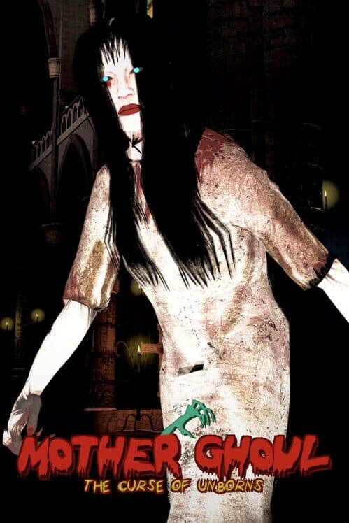 Обложка Mother Ghoul: The Curse of Unborns