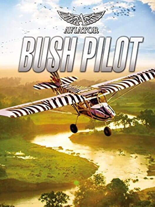 Обложка Aviator: Bush Pilot