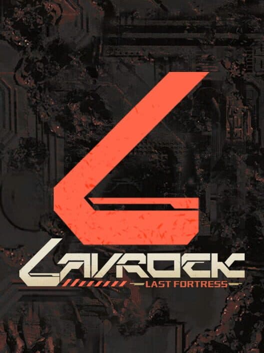 Обложка Lavrock: Last Fortress