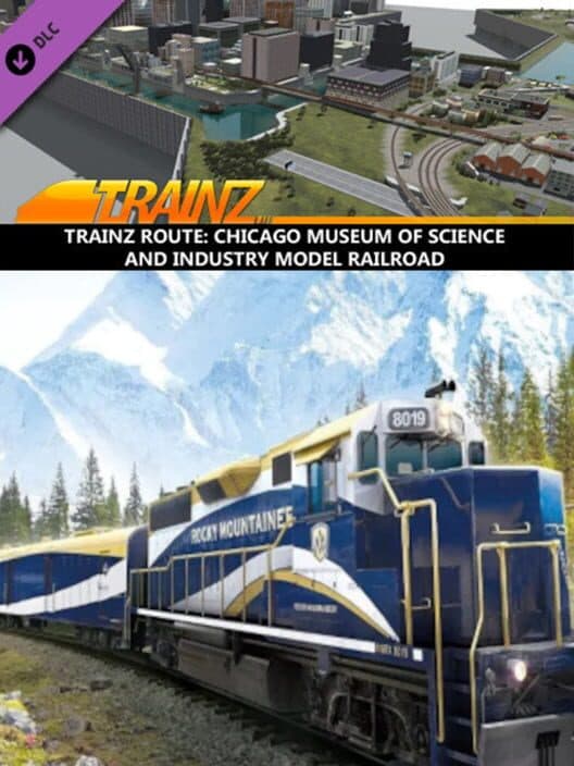 Обложка Trainz Railroad Simulator 2019: Chicago Museum of Science and Industry Model Railroad