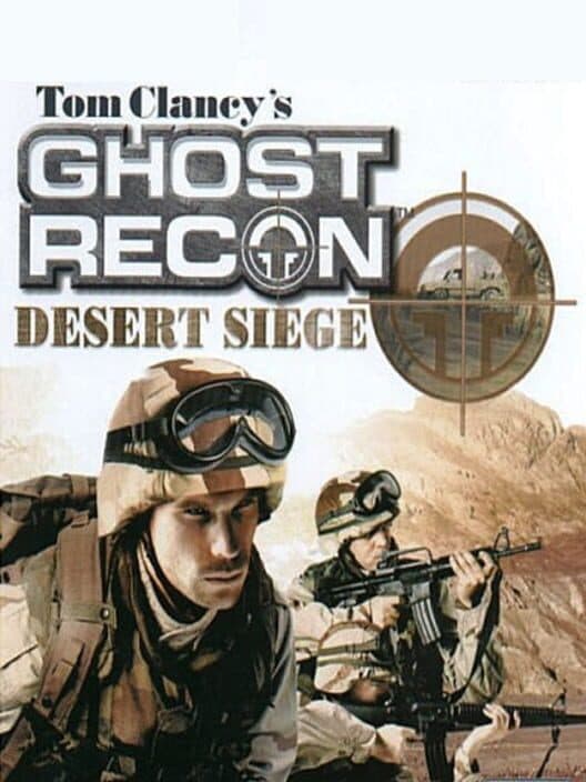 Обложка Tom Clancy's Ghost Recon: Desert Siege