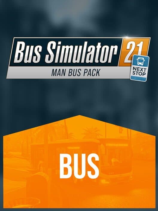 Обложка Bus Simulator 21: Next Stop - MAN Bus Pack