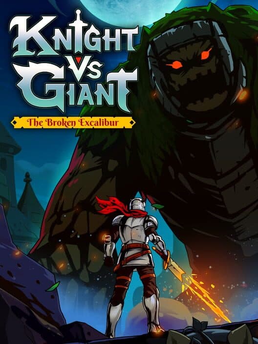 Обложка Knight vs Giant: The Broken Excalibur