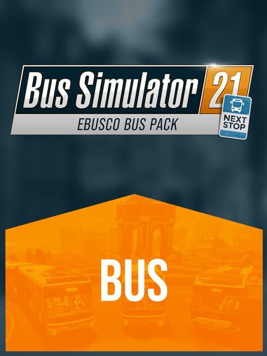 Обложка Bus Simulator 21: Next Stop - Ebusco Bus Pack