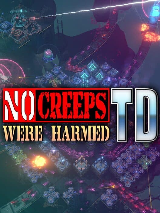 Обложка No Creeps Were Harmed TD
