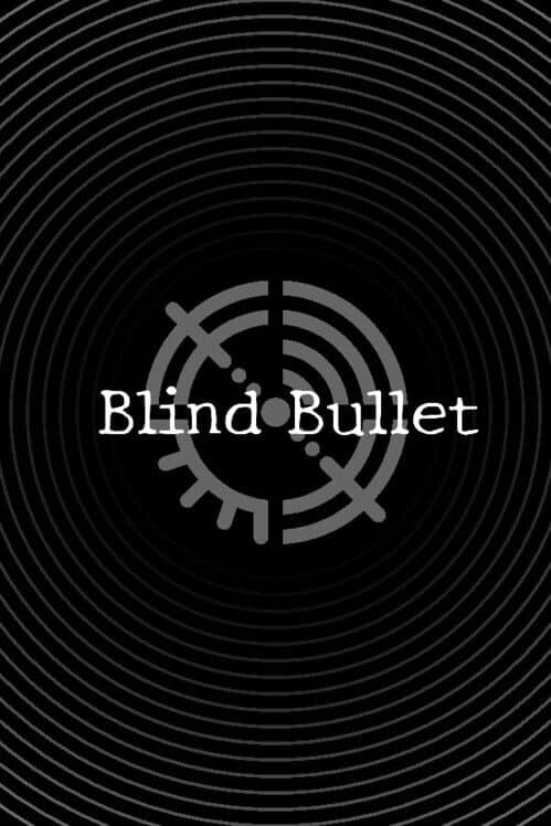 Обложка Blind Bullet