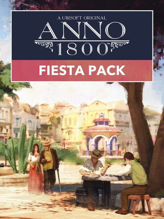Обложка Anno 1800: Fiesta Pack
