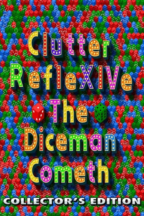 Обложка Clutter RefleXIVe: The Diceman Cometh - Collector's Edition