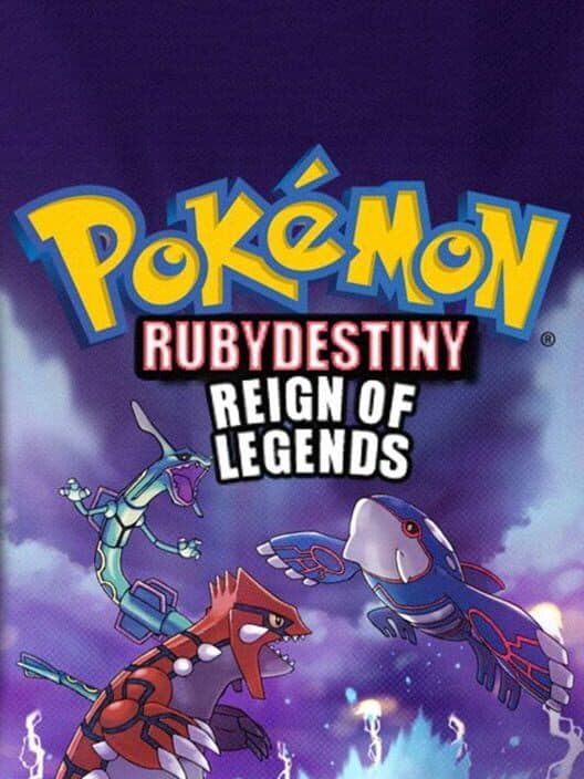Обложка Pokémon Ruby Destiny: Reign of Legends