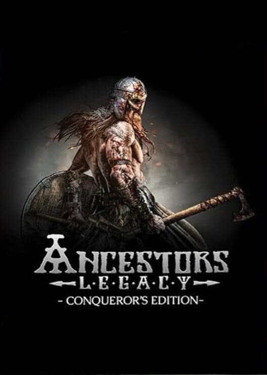 Обложка Ancestor's Legacy: Conqueror's Edition