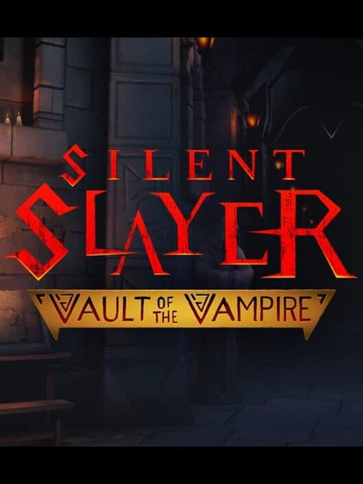 Обложка Silent Slayer: Vault of the Vampire