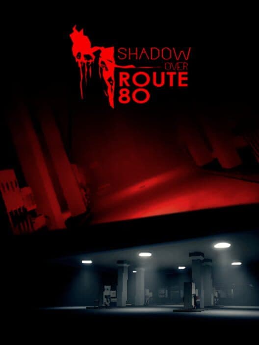 Обложка The Shadow Over Route 80