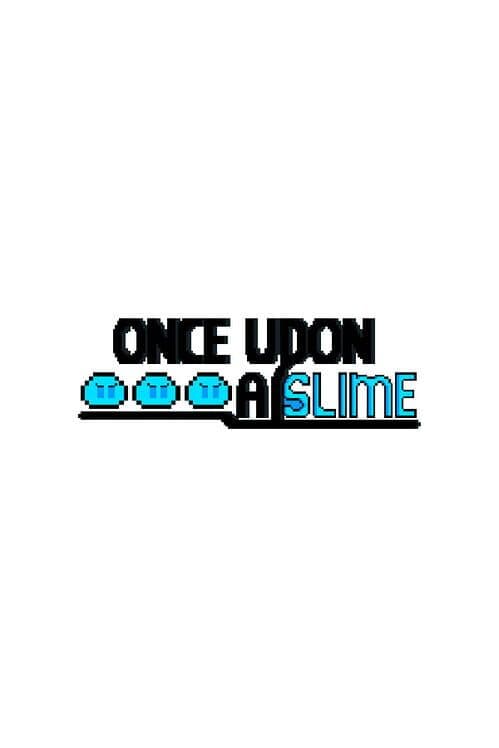Обложка Once Upon a Slime