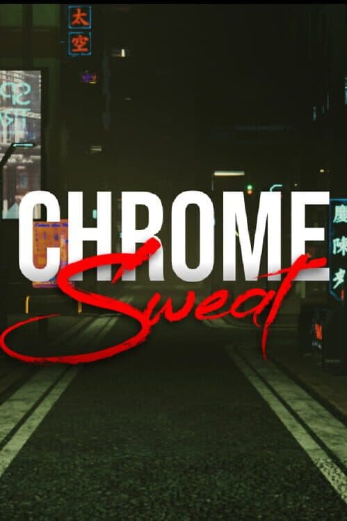 Обложка Chrome Sweat