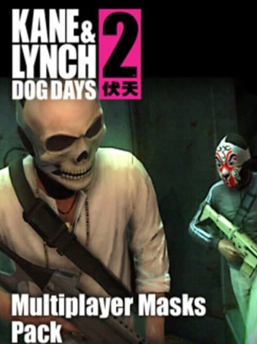 Обложка Kane & Lynch 2: Dog Days - Multiplayer Masks Pack