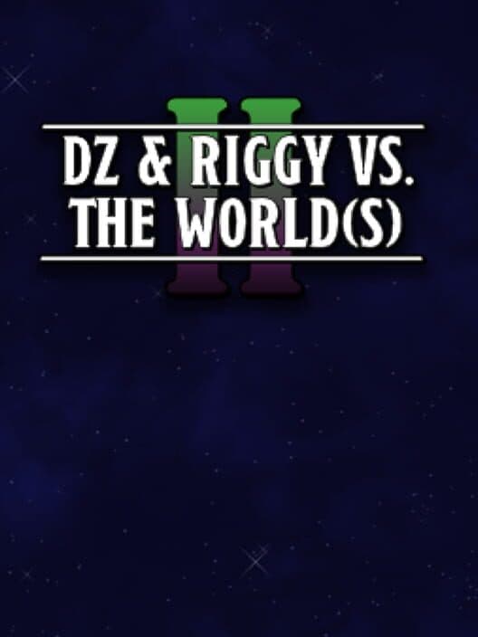Обложка DZ & Riggy vs. the Worlds II