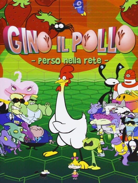 Обложка Gino il Pollo - Perso Nella Rete