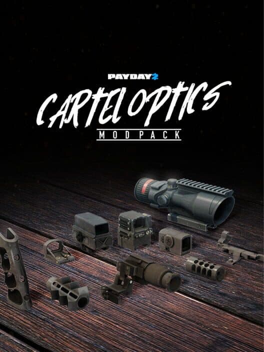 Обложка Payday 2: Cartel Optics Mod Pack