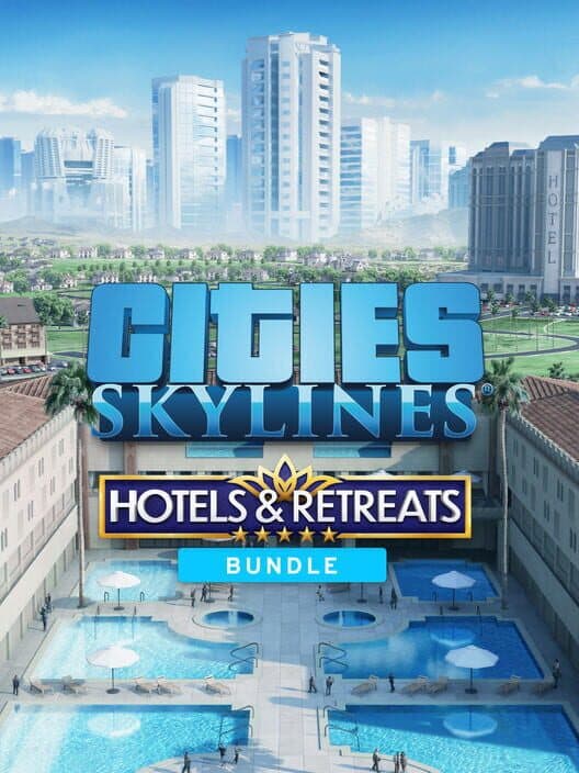 Обложка Cities: Skylines - Hotels & Retreats Bundle