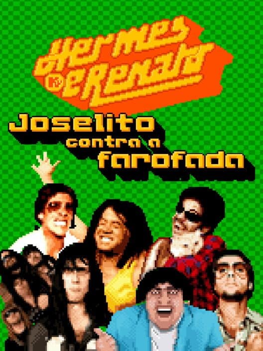 Обложка Hermes e Renato: Joselito Contra a Farofada