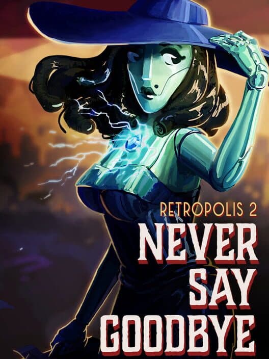 Обложка Retropolis 2: Never Say Goodbye