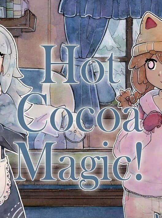 Обложка Hot Cocoa Magic!