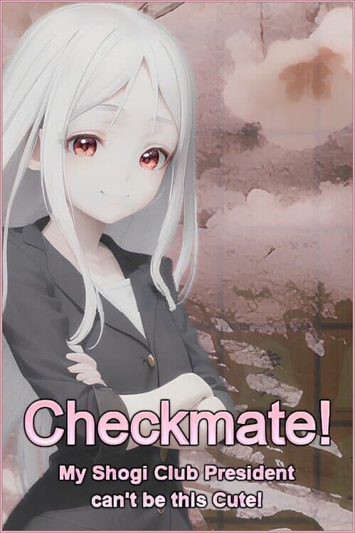 Обложка Checkmate! My Shogi Club President can't be this Cute!