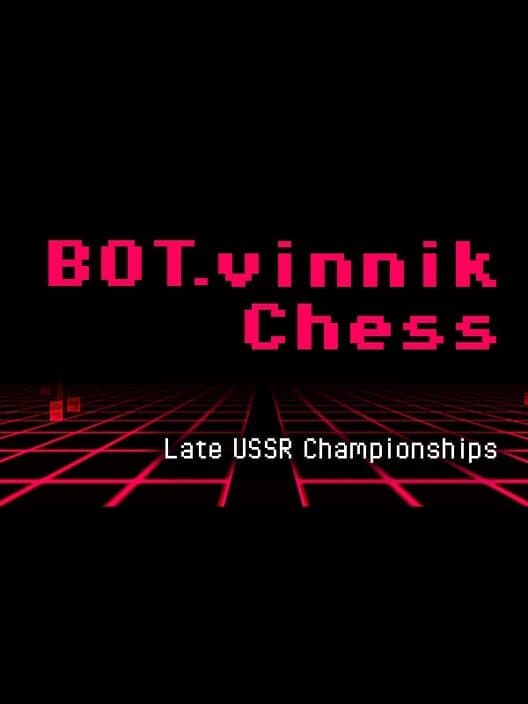 Обложка Bot.vinnik Chess: Late USSR Championships