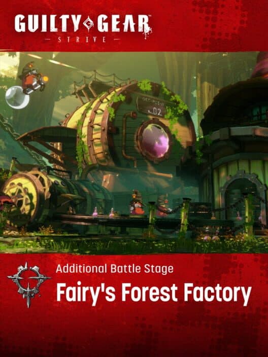 Обложка Guilty Gear: Strive - Additional Battle Stage: Fairy's Forest Factory