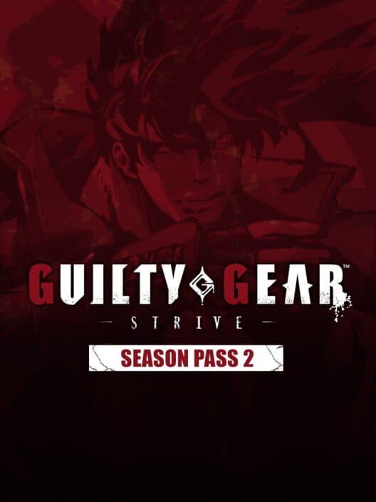 Обложка Guilty Gear: Strive - Season Pass 2