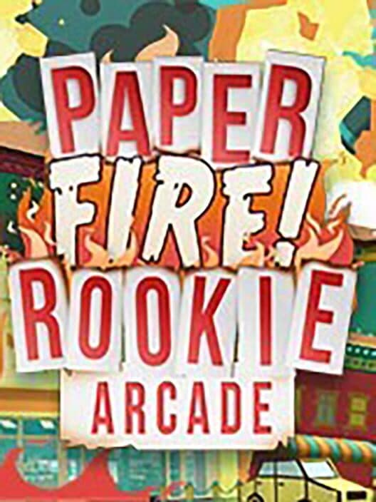 Обложка Paper Fire Rookie Arcade