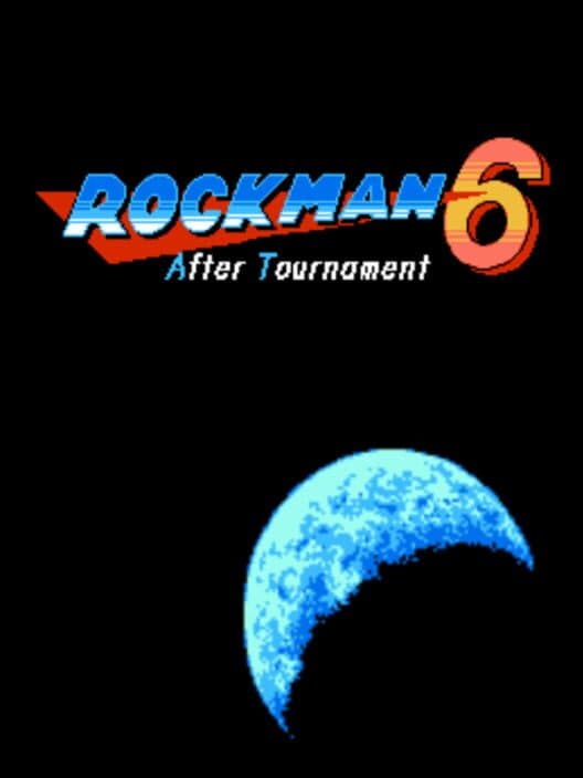 Обложка Rockman 6: After Tournament