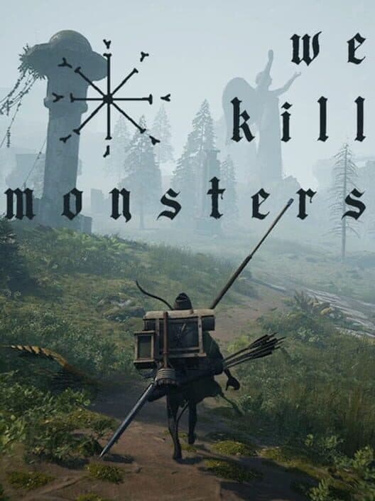 Обложка We Kill Monsters