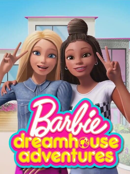Обложка Barbie Dreamhouse Adventures