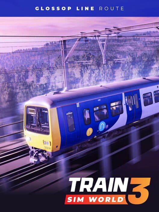 Обложка Train Sim World 3: Glossop Line - Manchester: Hadfield & Glossop Route