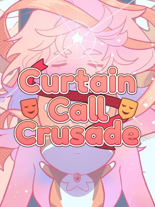 Обложка Curtain Call Crusade