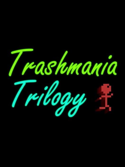 Обложка Trashmania Trilogy