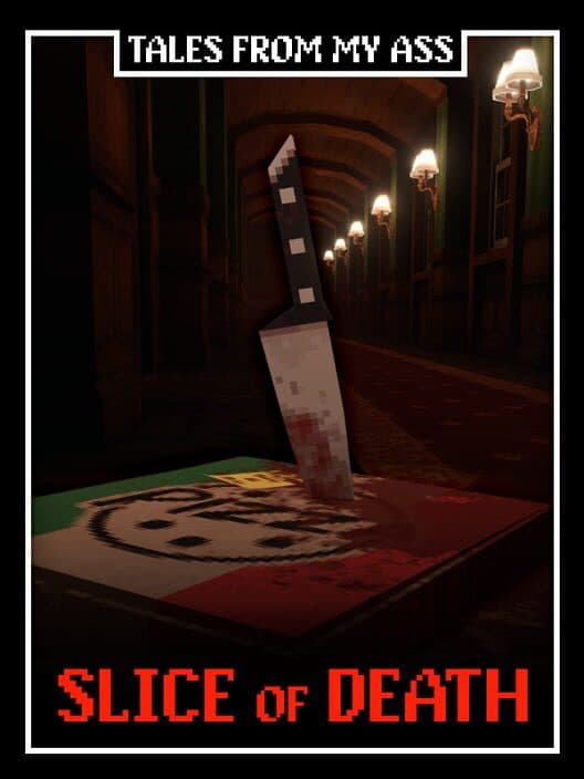 Обложка Tales from My Ass: Slice of Death