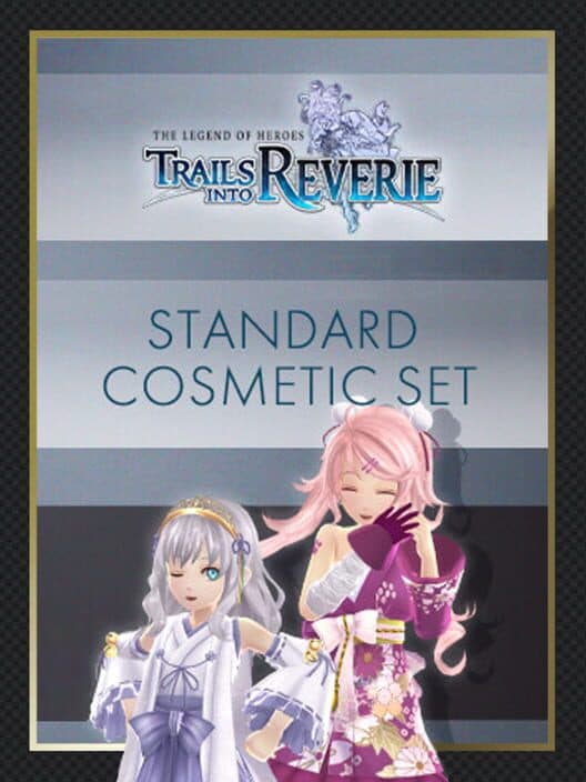 Обложка The Legend of Heroes: Trails into Reverie - Standard Cosmetic Set
