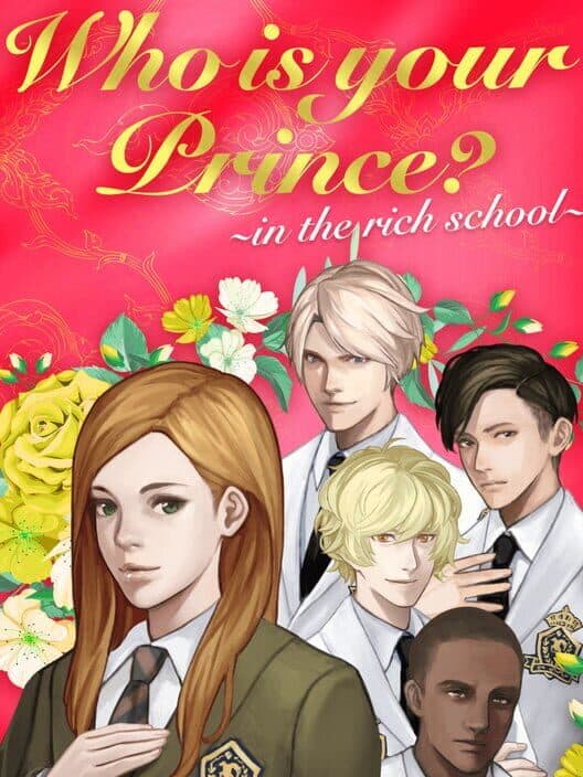 Обложка Who Is Your Prince? In the Rich School