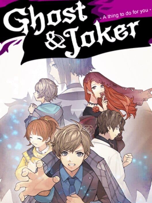 Обложка Ghost and Joker: A thing to do for you