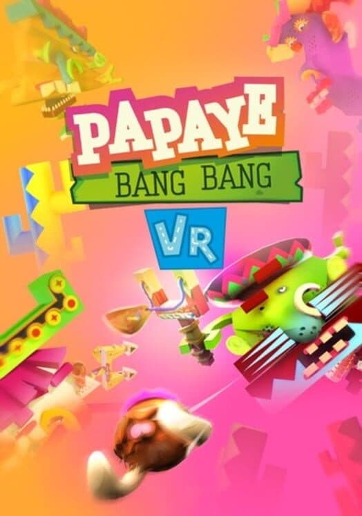 Обложка Papaye Bang Bang VR