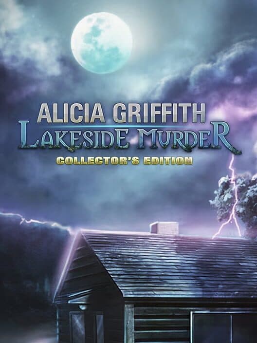 Обложка Alicia Griffith: Lakeside Murder - Collector's Edition