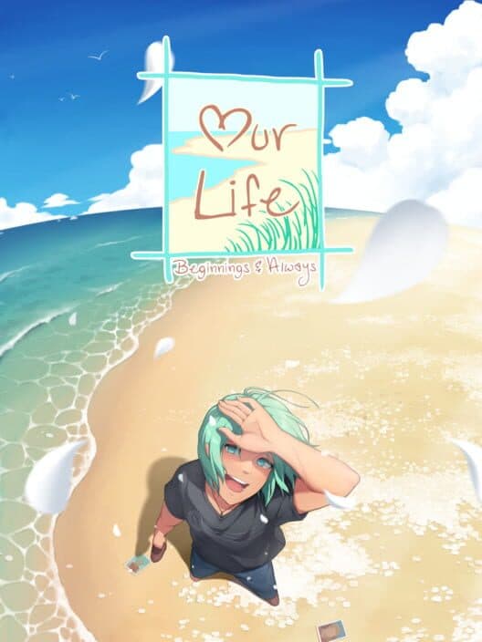 Обложка Our Life: Beginnings & Always